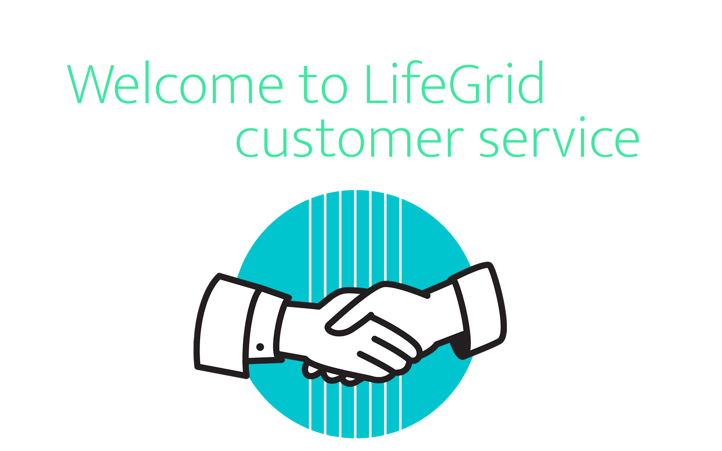 Welcome to customer service!